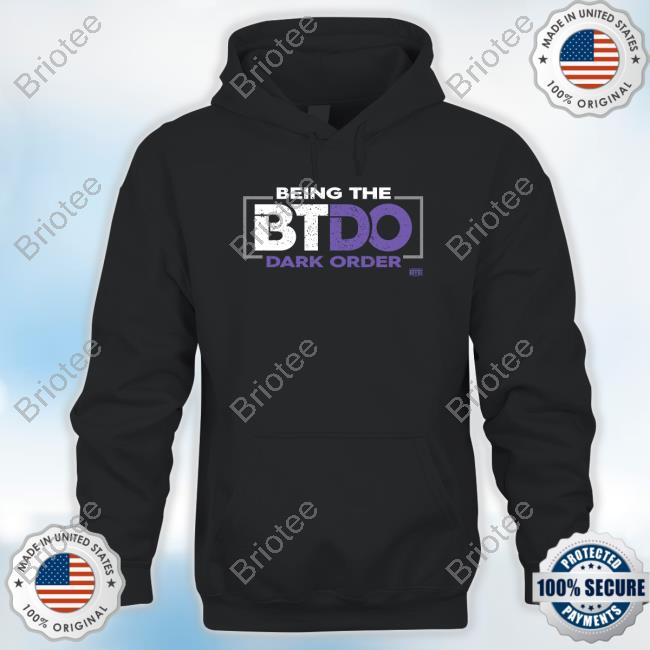 Official Being The Btdo Dark Order Being The Elite T Shirt