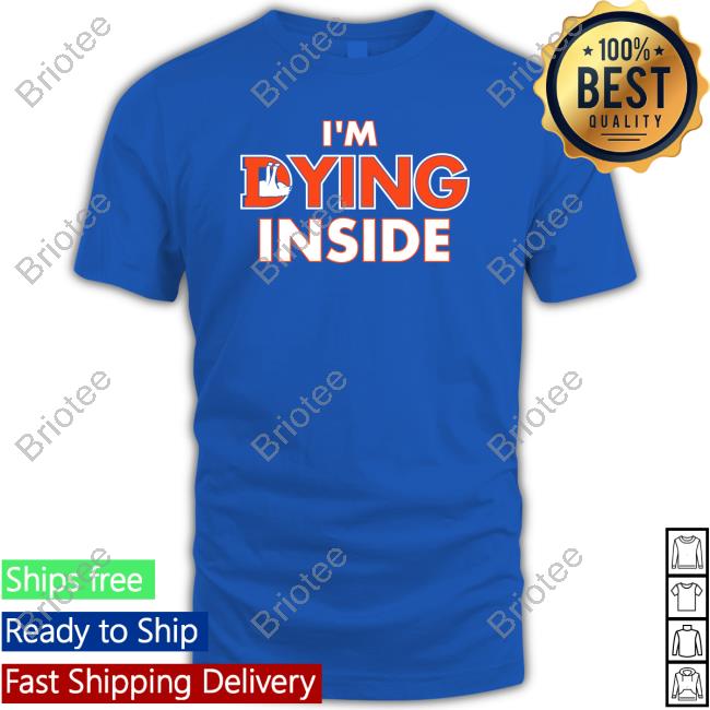 That's Good Sports I'm Dying Inside T Shirt