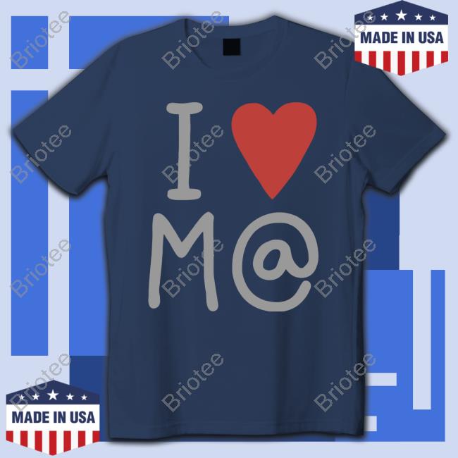 Official I Love M@ Hoodie