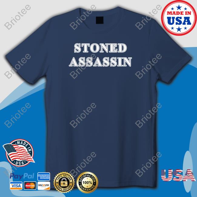Stoned Assassin Shirt