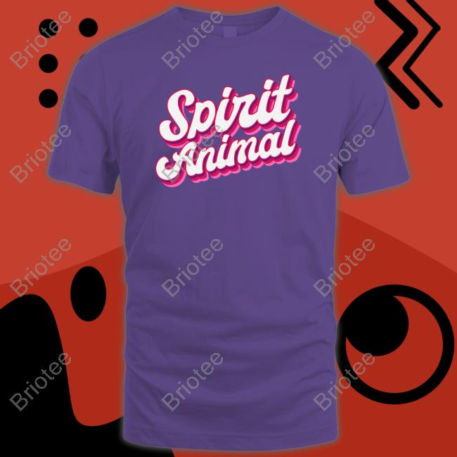 Spirit Animal T Shirt