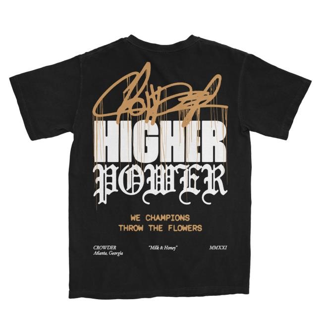 Higher Power Shirt David Crowder