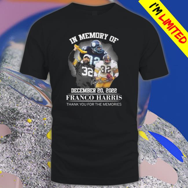 In Memory Of Franco Harris Pittsburgh Steeler Thank You For The Memories Signature Crewneck Sweatshirt