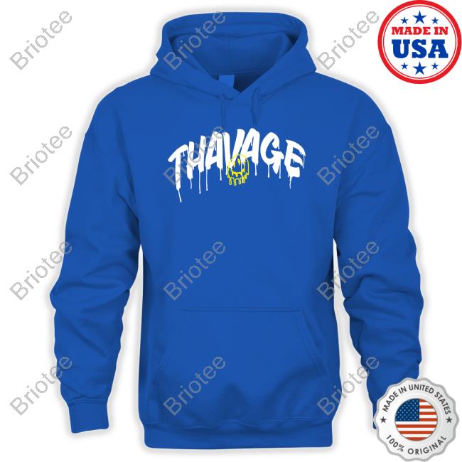 Have A Thavage Day Shirt
