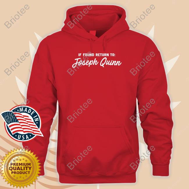 If Found Return To Joseph Quinn Hoodie Rachael Is Actually Meeting