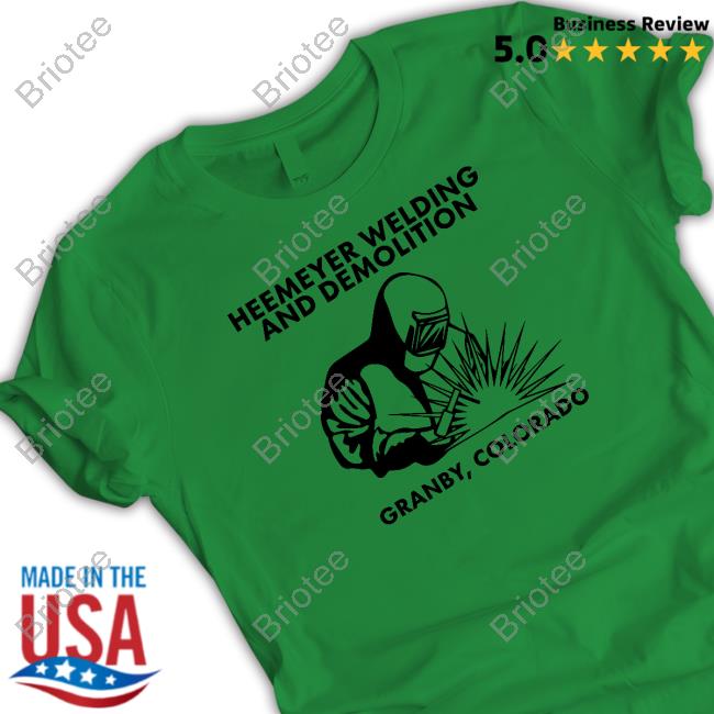 Heemeyer Welding And Demolition Granby Colorado T-Shirt