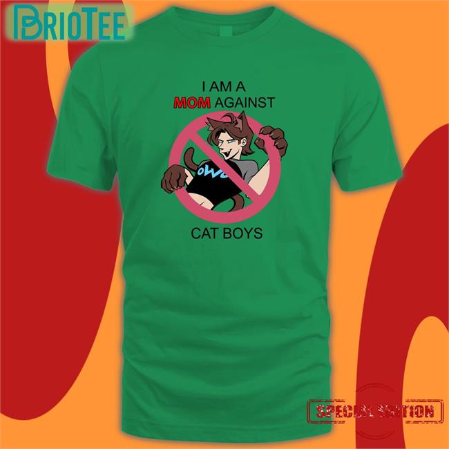 Low T-Beta I Am A Mom Against Cat Boys Offical TShirts White Mackernoi
