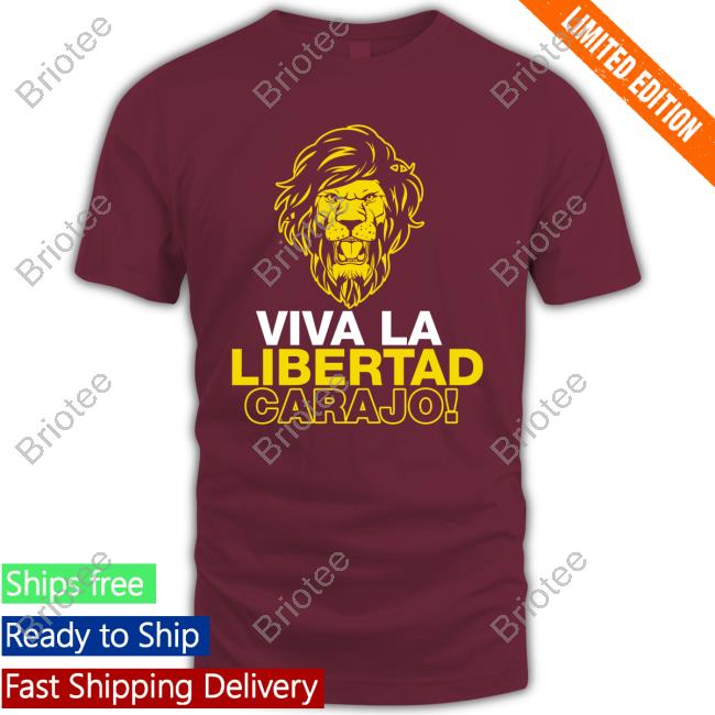 Viva La Libertad Carajo Hoodie