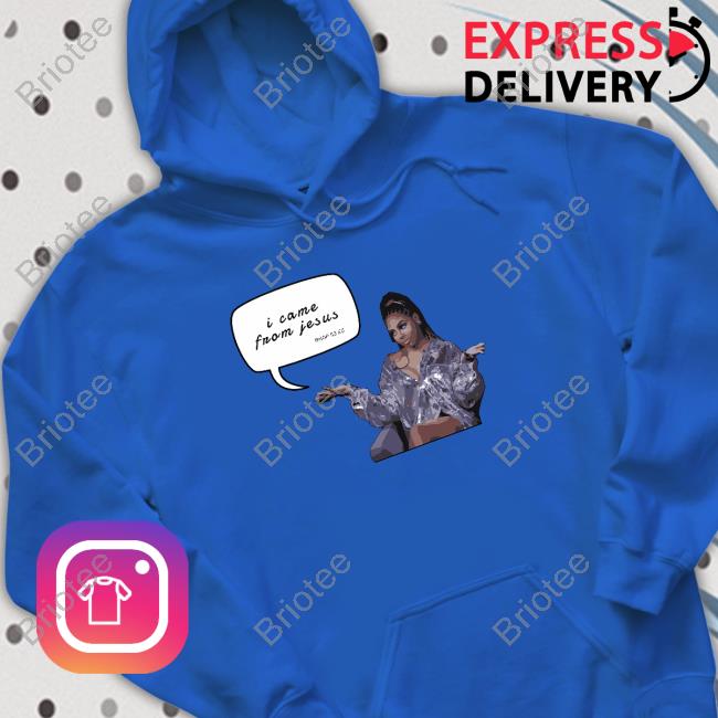 Candiace Merch I Came From Jesus T Shirts