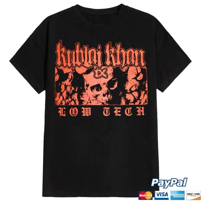 Kublai Khan - Low Tech Shirt Kublai Khan TX