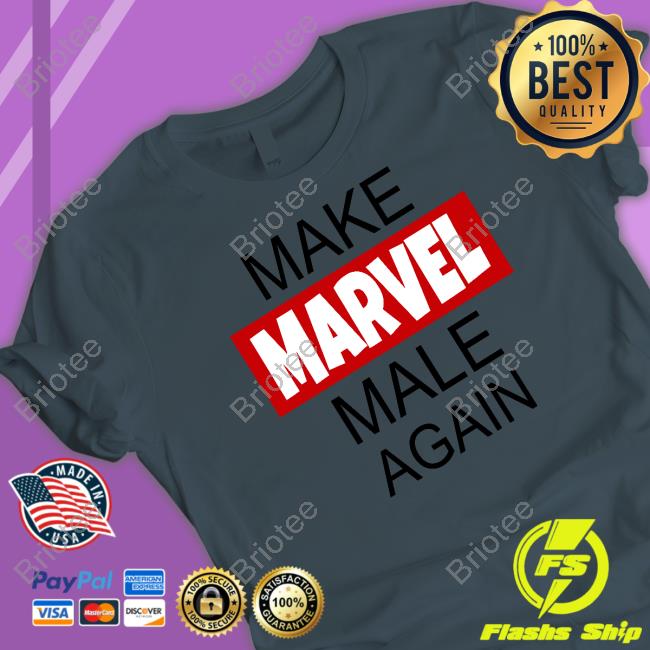 Flagrant Triggers Make Marvel Male Again Tee Shirt