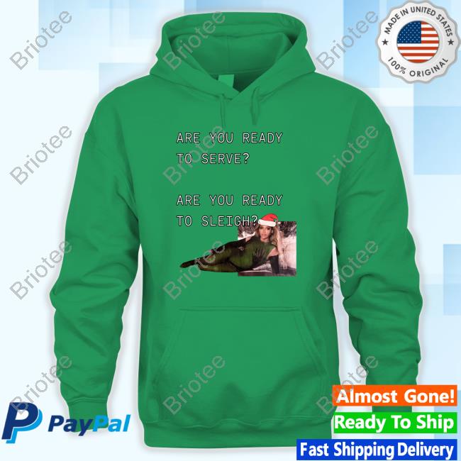 Beyoncé Are You Ready To Serve Are You Ready To Sleigh Long Sleeve T Shirt