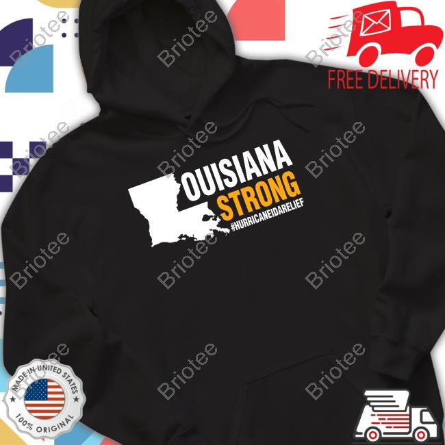 Louisiana Strong Hurricane Ida Relief Hooded Sweatshirt