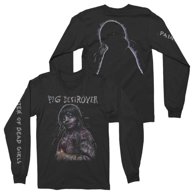 Official Night Shift Merch Store Shop Pig Destroyer - Painter Of Dead Girls Long Sleeve Hot Shirt Nightshift Merch