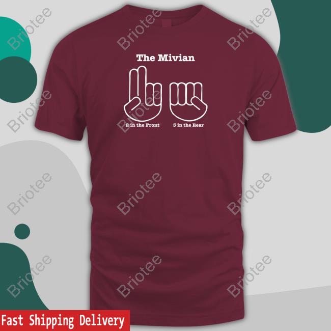 The Minivan 2 In The Front 5 In The Rear T-Shirt