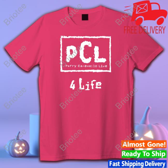 Pcl 4 Life Shirts