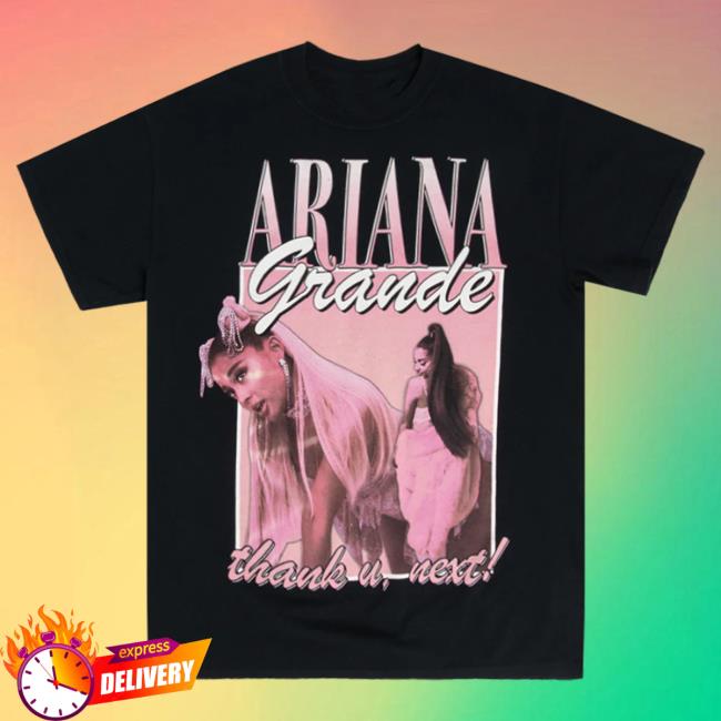 Official Ariana Grande Merch Store Ariana Grande thank u, next homage Shirt New Ariana Grande Apparel Clothing Shop ArianaGrande