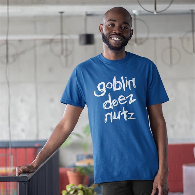Goblin Deez Nutz Tee Goblintownwtf