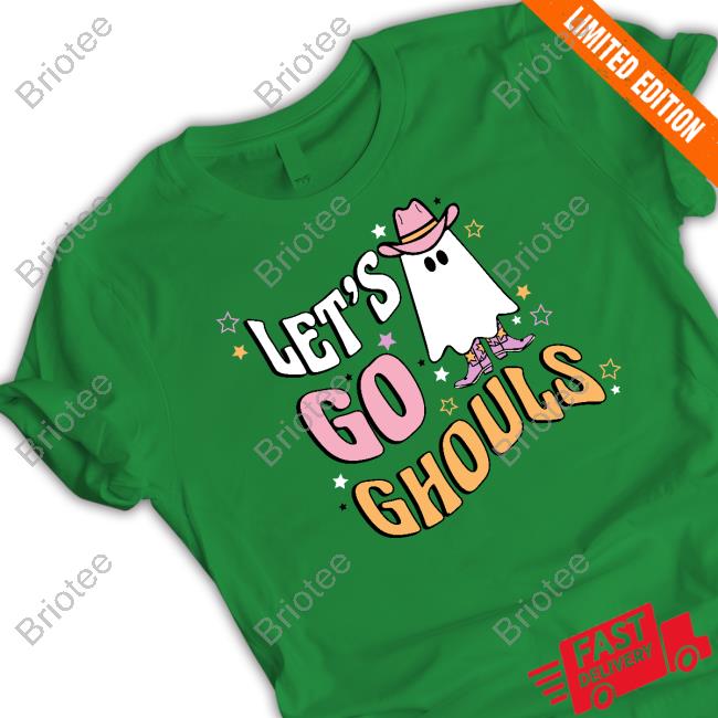 Let's Go Ghouls Tee Shirt Let's Go Ghouls T Shirts