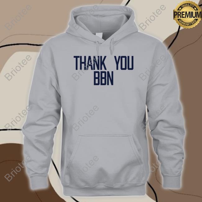 Thank You Bbn Shirt
