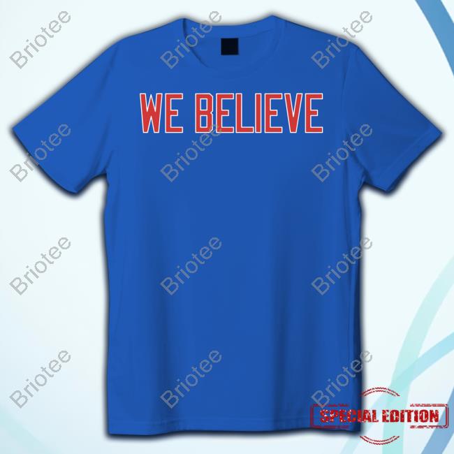 Official Obvious Shirts Shop We Believe Hoodie