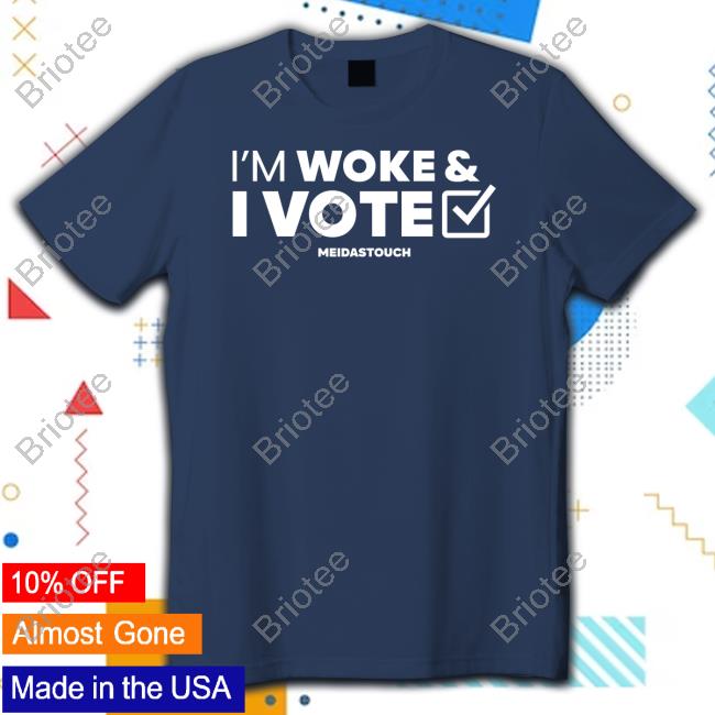 Meidastouch I'm Woke And I Vote Hoodie