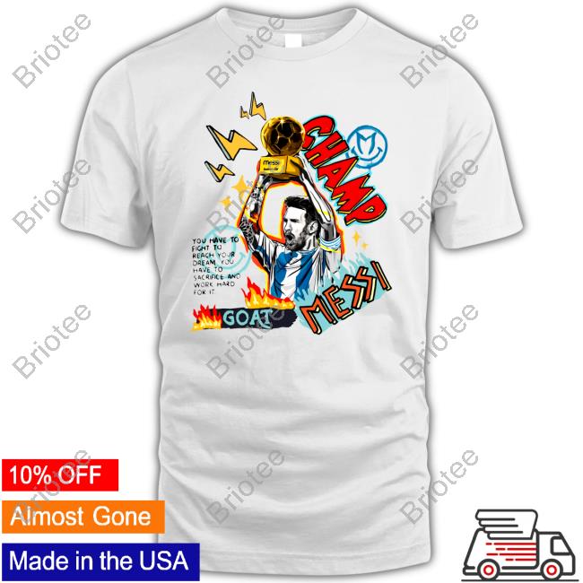 Champ Messi T-Shirt