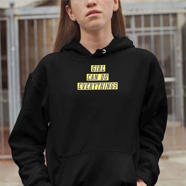 Girl Can Do Everything Hoodie