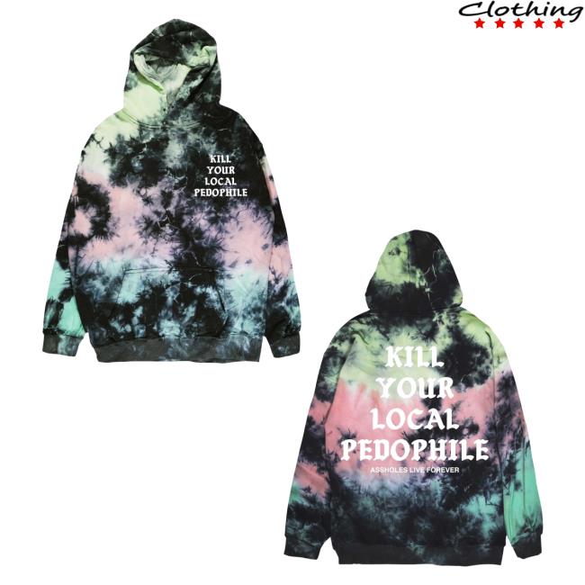 Official Linda Finegold Store Shop Kill Your Local Pedophile Medieval Toxic Waste Tie Dye Hooded Sweatshirt Lindafinegold Clothing Tie-Dye