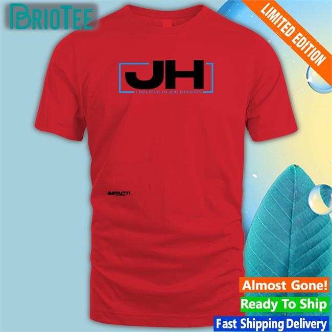 Impactwrestling Jh I Believe In Joe Hendry Baseball Sleeve Tee Joe Hendry