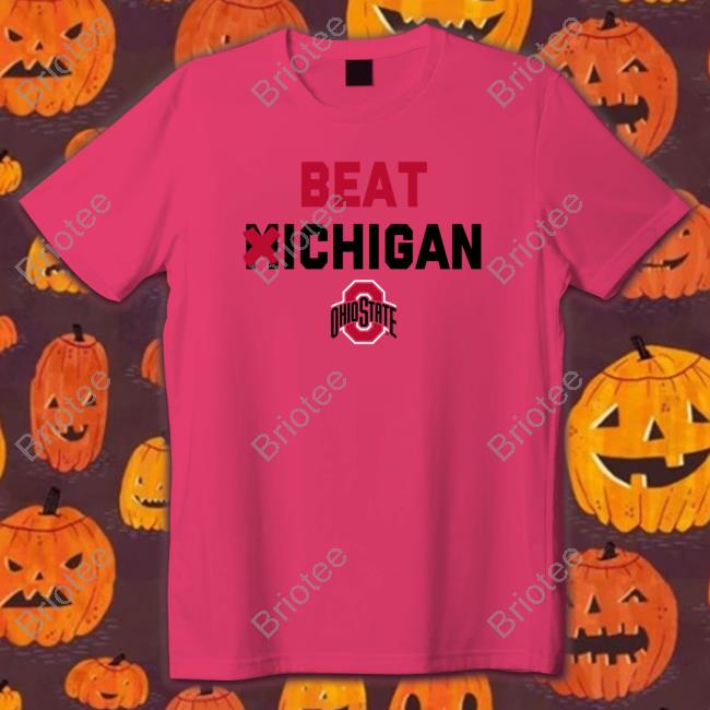 Original Ohio State Beat Michigan Hoodie