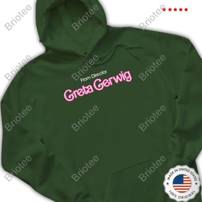 From Director Greta Gerwig T Shirt