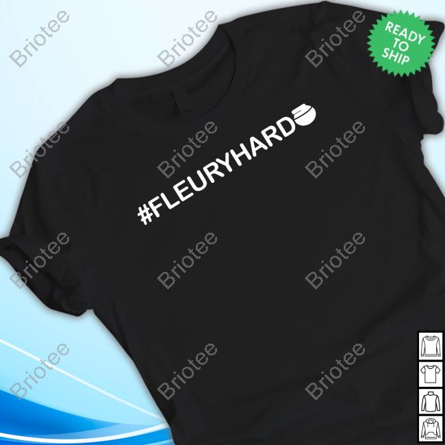 #Fleuryhard Shirt
