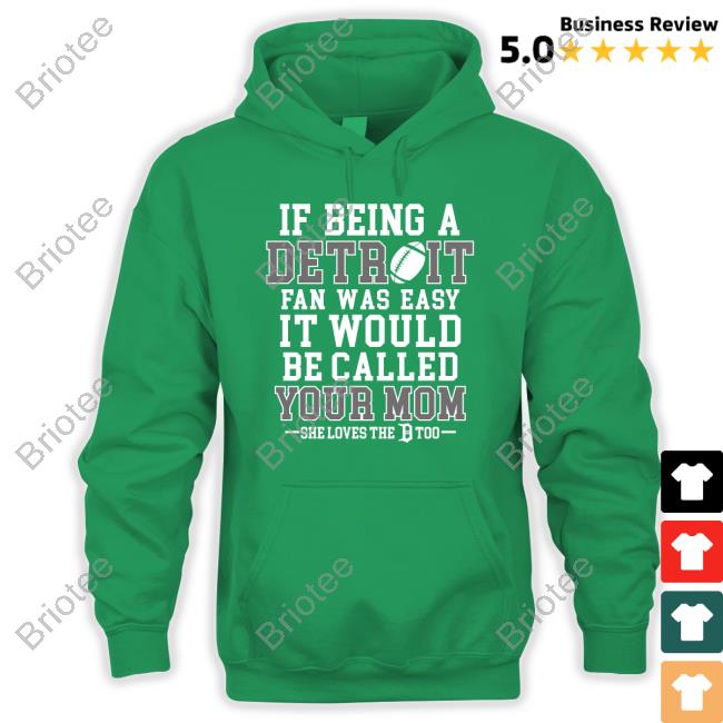 If Being A Detroit Fan Was Easy It Would Be Called Your Mom Long Sleeve T Shirt Honolulu Blues