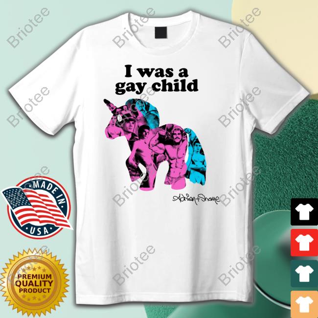 Official Adrian And Shane Was A Gay Child Shirt Sweatshirt
