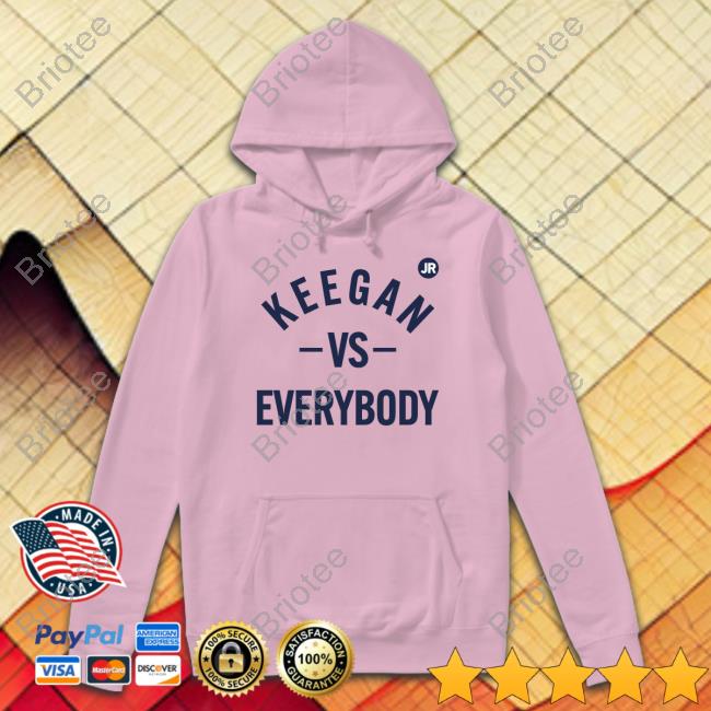 Barstool Sports Dave Portnoy Keegan Vs Everybody Hooded Sweatshirt