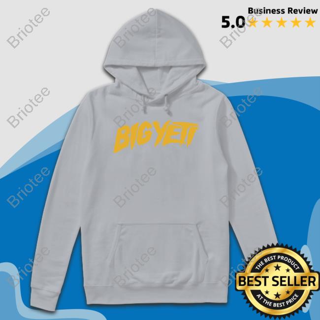 Big Yeti Hoodie Big Yett