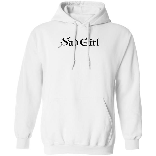 Sad Girl Shirt Sad Girl Shirt