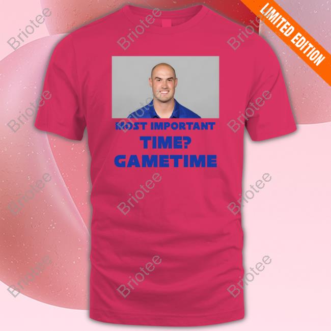 Most Important Time Gametime T Shirt