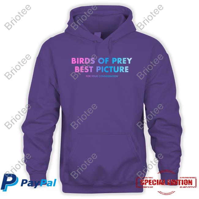 Birds Of Prey Best Picture For Your Consideration T Shirt