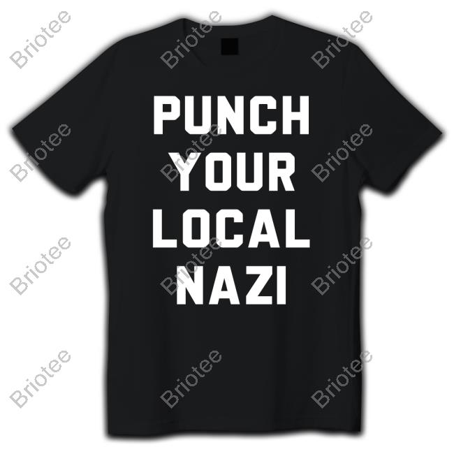 Elijah Schaffer Punch Your Local Nazi Shirt