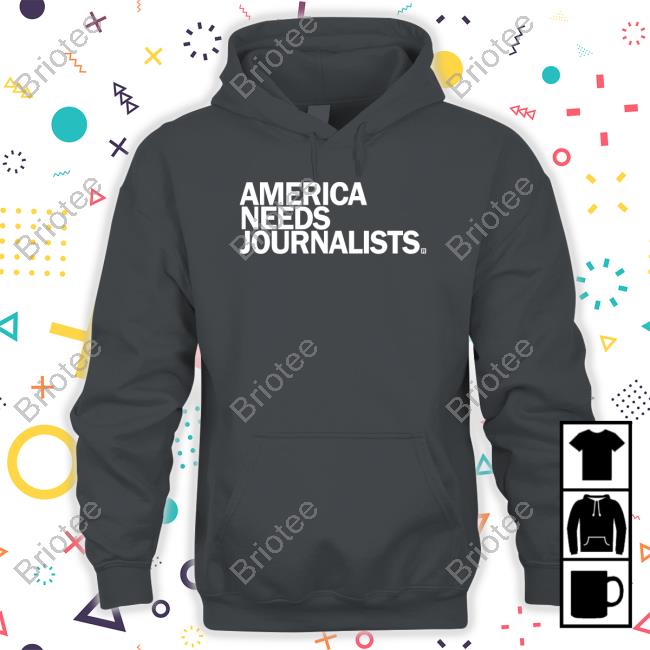 Official America Needs Journalists T Shirt