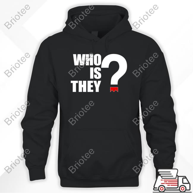 Who Is They Tee
