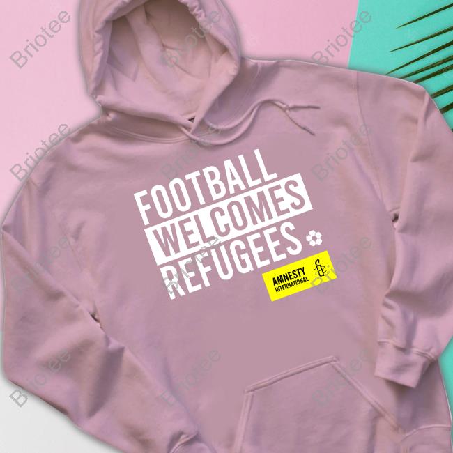 Football Welcomes Refugees Limited Edition Shirts