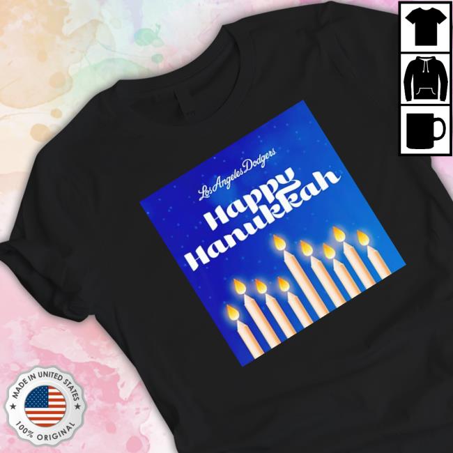 Awesome happy Hanukkah Los Angeles Dodgers Tee Shirt