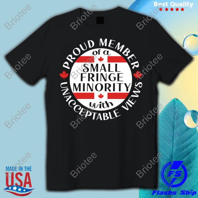 Proud Member Of A Small Fringe Minority With Unacceptable Views Tank Top
