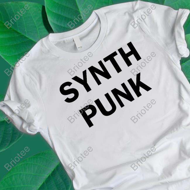Synth Punk Shirts