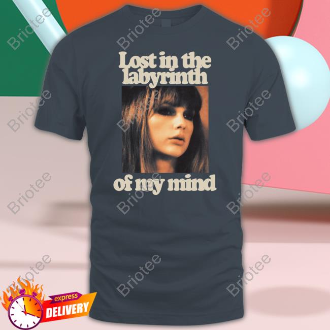 Taylor Swift Merch Lost In The Labyrinth Of My Mind Tee Shirt