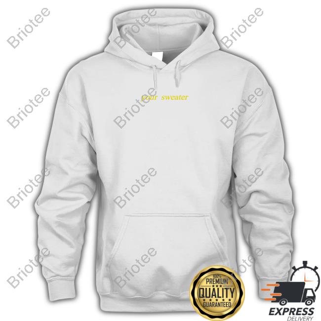 Conan Gray Merch Your Sweater Shirt