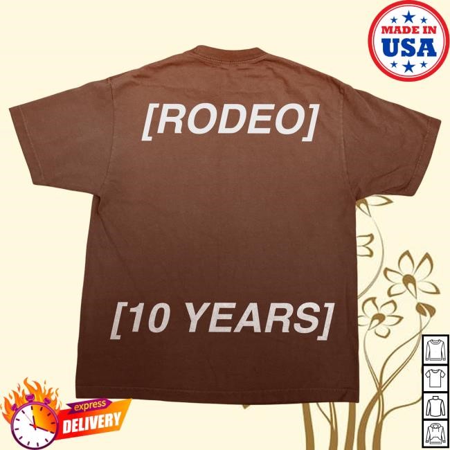 Official Travis Scott Shop Rodeo 10 Years La Flame Shirt TravisScott